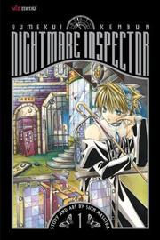 Cover of: Nightmare Inspector: Yumekui Kenbun  Vol. 1 (Nightmare Inspector: Yumekui Kenbun)