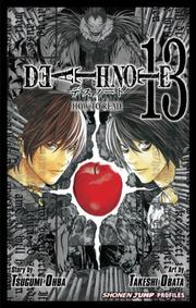 Death Note How to Read 13 by Tsugumi Ohba, Takeshi Obata