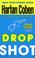 Cover of: Drop Shot (Myron Bolitar Mysteries)