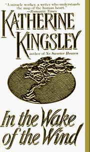 Cover of: In the Wake of the Wind by Katherine Kingsley