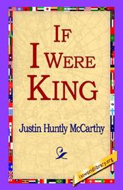 Cover of: If I Were King by Justin Huntly McCarthy