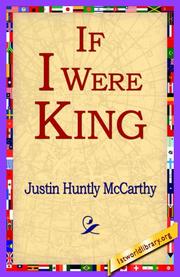 Cover of: If I Were King by Justin Huntly McCarthy