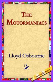 Cover of: The Motormaniacs by Lloyd Osbourne, Lloyd Osbourne