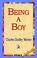 Cover of: Being A Boy