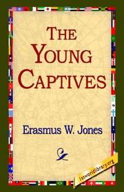 The Young Captives by Erasmus W. Jones