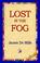 Cover of: Lost in the Fog