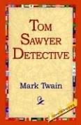 Cover of: Tom Sawyer Detective by Mark Twain