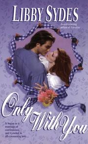 Cover of: Only With You by Libby Sydes