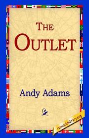 Cover of: The Outlet by Andy Adams