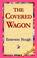 Cover of: The Covered Wagon