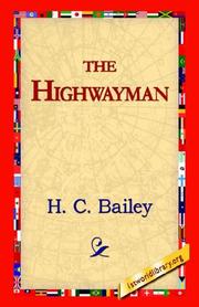 Cover of: The Highwayman by H. C. Bailey