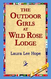 Cover of: The Outdoor Girls at Wild Rose Lodge by Laura Lee Hope