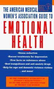 Cover of: The AMWA Guide to emotional health by American Medical Women's Association