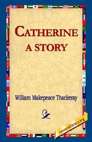 Cover of: Catherine by William Makepeace Thackeray