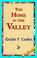 Cover of: The Home in the Valley