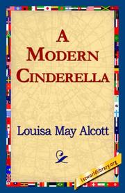 Cover of: A Modern Cinderella by Louisa May Alcott