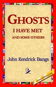 Cover of: Ghosts I have Met and Some Others by John Kendrick Bangs