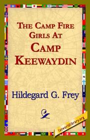 Cover of: The Camp Fire Girls At Camp Keewaydin
