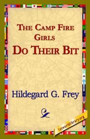 Cover of: The Camp Fire Girls Do Their Bit