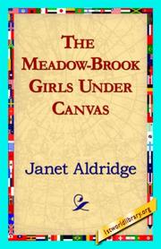 Cover of: The Meadow-Brook Girls Under Canvas by Janet Aldridge