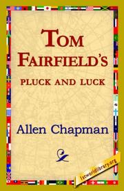 Cover of: Tom Fairfield's Pluck and Luck