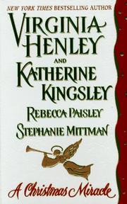 Cover of: A Christmas Miracle by Virginia Henley, Katherine Kingsley, Rebecca Paisley, Stephanie Mittman