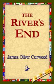 Cover of: The River's End by James Oliver Curwood