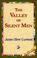 Cover of: The Valley of Silent Men