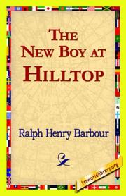 Cover of: The New Boy at Hilltop by Ralph Henry Barbour