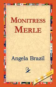 Cover of: Monitress Merle by Angela Brazil