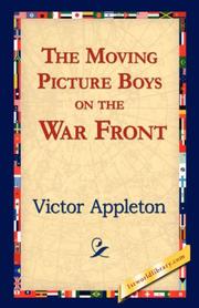 Cover of: The Moving Picture Boys on the War Front