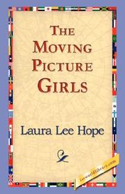 The Moving Picture Girls by Laura Lee Hope