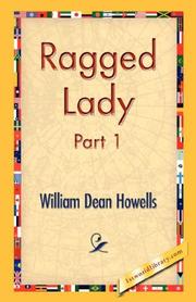 Cover of: Ragged Lady, Part 1 by William Dean Howells