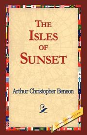 Cover of: The Isles of Sunset by Arthur Christopher Benson, Arthur Christopher Benson