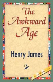 Cover of: The Awkward Age | Henry James Jr.