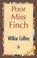 Cover of: Poor Miss Finch