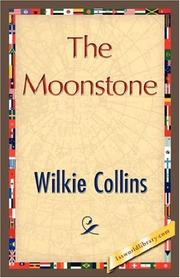 Cover of: The Moonstone by Wilkie Collins