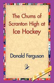 Cover of: The Chums of Scranton High at Ice Hockey by Donald Ferguson