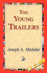 Cover of: The Young Trailers by Joseph A. Altsheler
