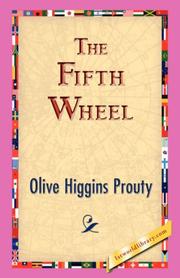 Cover of: The Fifth Wheel by Olive Higgins Prouty