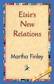 Cover of: Elsie's New Relations by Martha Finley