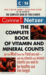 The complete book of vitamin and mineral counts by Corinne T. Netzer