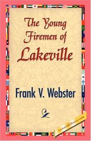 The Young Firemen of Lakeville by Frank V. Webster