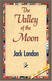 Cover of: The Valley of the Moon by Jack London, Jack London