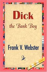 Cover of: Dick the Bank Boy | Frank V. Webster
