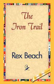 The Iron Trail by Rex Ellingwood Beach
