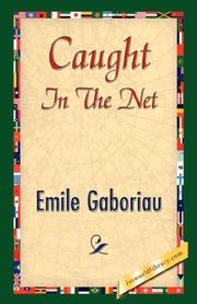 Cover of: Caught In The Net | Emile Gaboriau