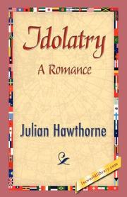 Cover of: Idolatry | Julian Hawthorne
