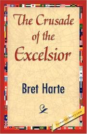 The Crusade of the Excelsior by Bret Harte