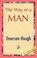 Cover of: The Way of a Man